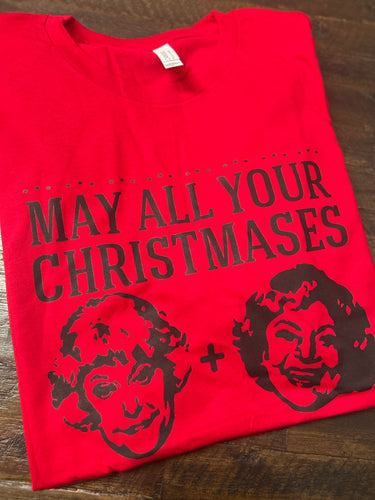 May All Your Christmases Be White Funny Graphic Tee Shirt