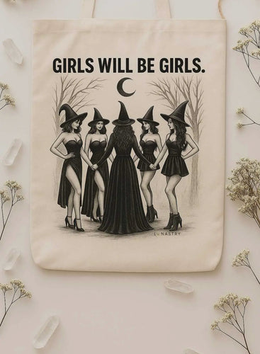 Girls will be Girls Tote