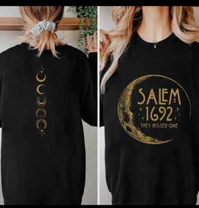 Salem 1692, They Missed One Sweatshirt- Black