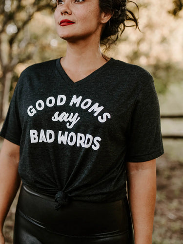 Good Moms say Bad Words Vneck Tee