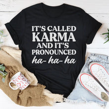 It's Called Karma Black Tee