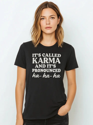 It's Called Karma Black Tee