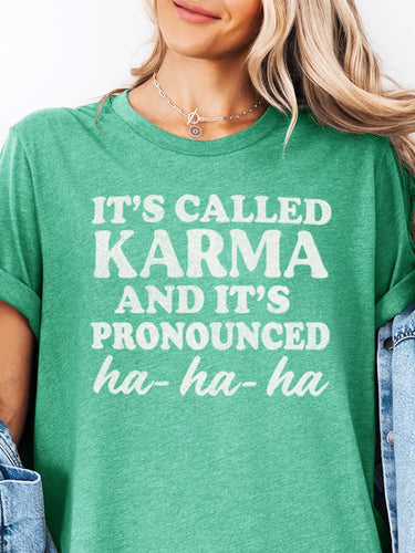 It's Called Karma Green Tee